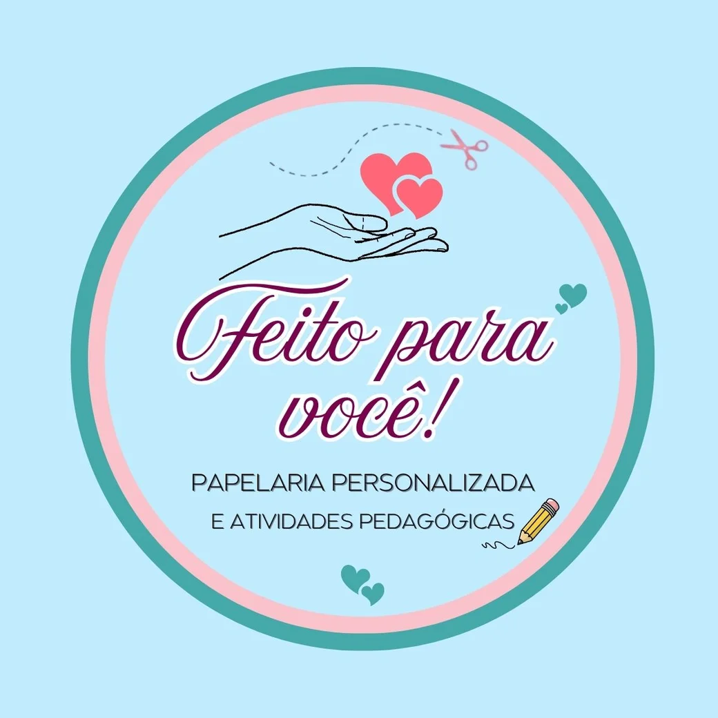 Feito para você! Papelaria personalizada e atividades pedagógicas
